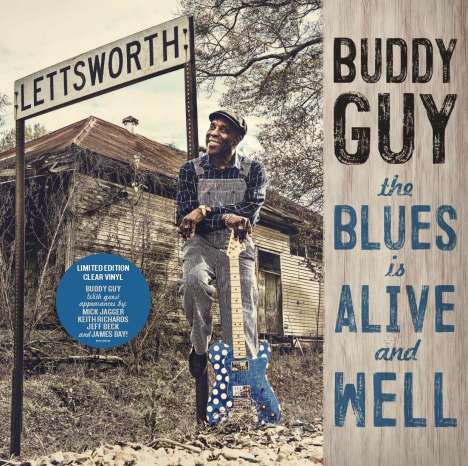 Buddy Guy: The Blues Is Alive And Well (Limited-Edition) (Clear Vinyl) (exklusiv für jpc), 2 LPs