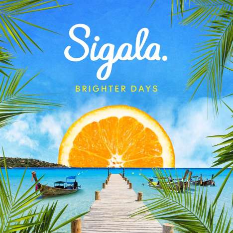 Sigala: Brighter Days, 2 LPs