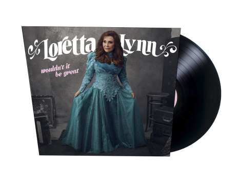 Loretta Lynn: Wouldn't It Be Great, LP
