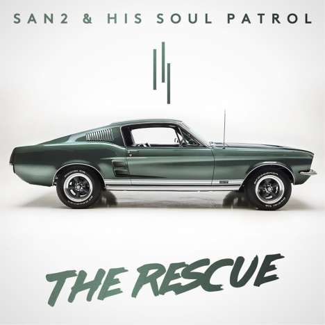 San2 &amp; His Soul Patrol: The Rescue, LP