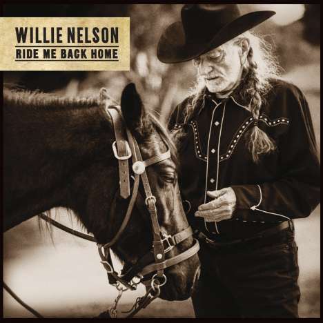 Willie Nelson: Ride Me Back Home, CD