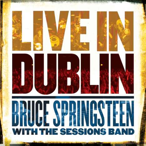 Bruce Springsteen: Live In Dublin, 3 LPs
