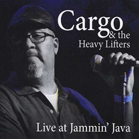 Cargo / Heavy Lifters: Live At Jammin Java, CD