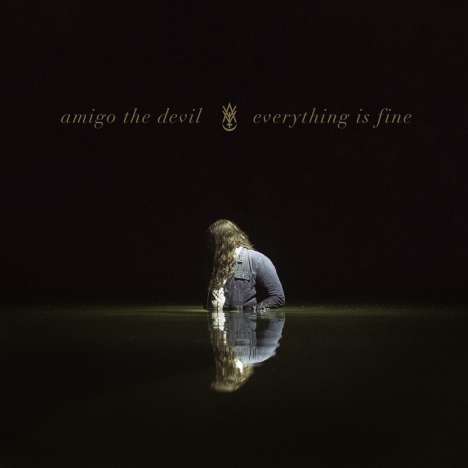 Amigo The Devil: Everything Is Fine, LP