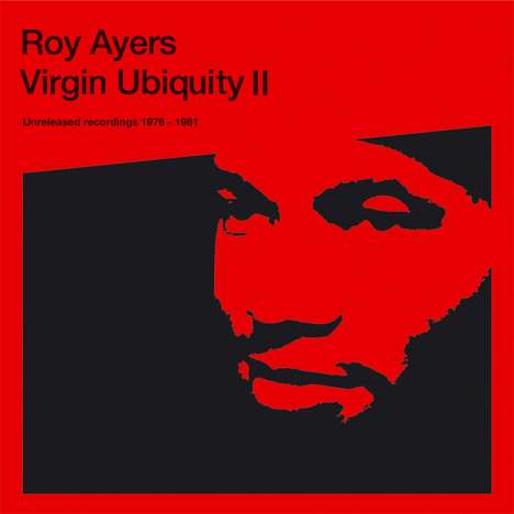 Roy Ayers (geb. 1940): Virgin Ubiquity II: Unreleased Recordings 1976 - 1981, CD
