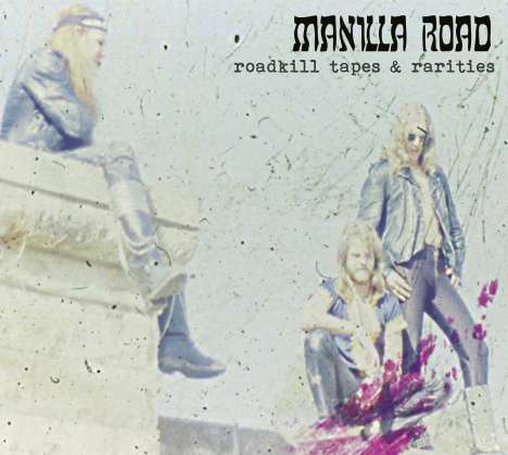 Manilla Road: Roadkill Tapes &amp; Rarities, 2 CDs