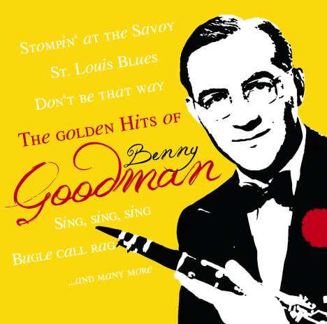 Benny Goodman (1909-1986): The Golden Hits Of Benny Goodman, LP