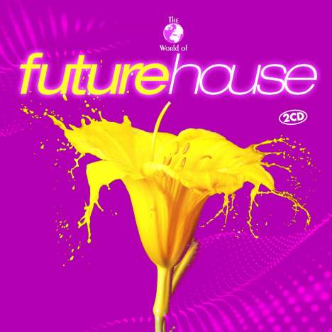 The World Of Future House, 2 CDs