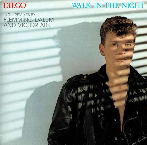 Diego: Walk In The Night, Single 12"