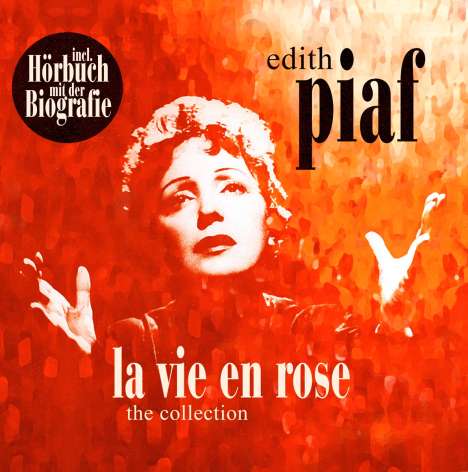 Edith Piaf (1915-1963): La Vie En Rose - The Collection &amp; Biografie, LP