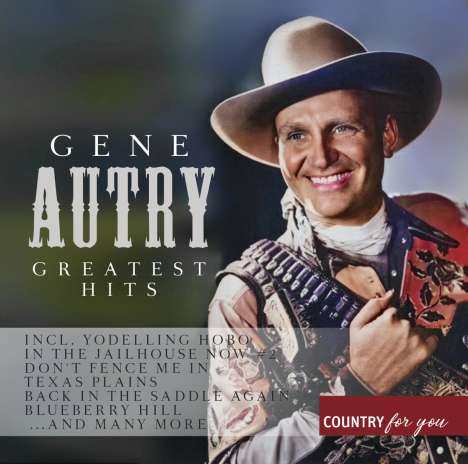 Gene Autry: Greatest Hits, 2 CDs