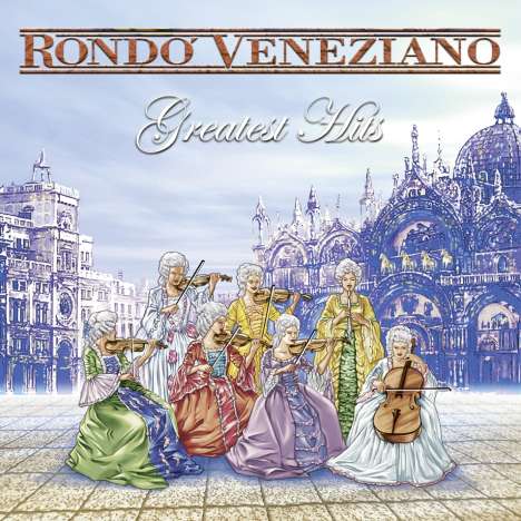 Rondo Veneziano: Greatest Hits, LP