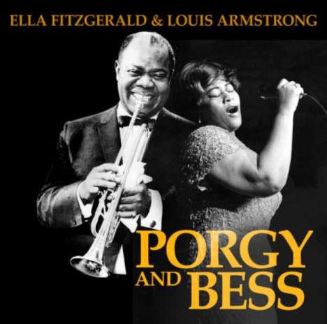 Louis Armstrong &amp; Ella Fitzgerald: The Music Of Porgy And Bess, CD