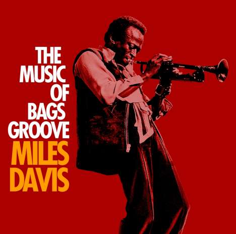 Miles Davis (1926-1991): The Music Of Bags Groove, CD
