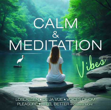 Calm &amp; Meditation Vibes, 2 CDs
