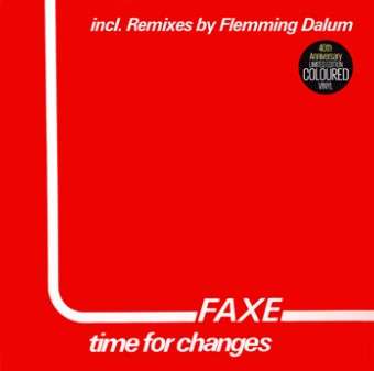 Faxe: Time For Changes, Single 12"