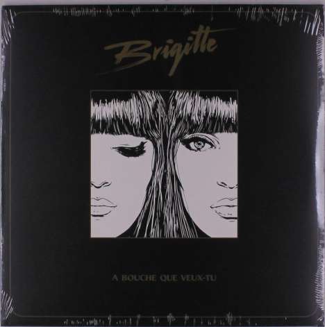 Brigitte: A Bouche Que Veux-Tu, 2 LPs