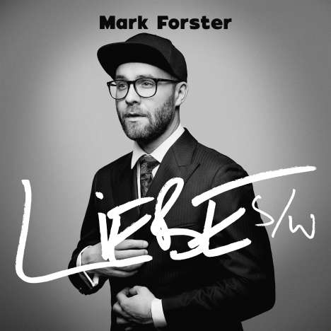 Mark Forster: Liebe s/w, 2 CDs