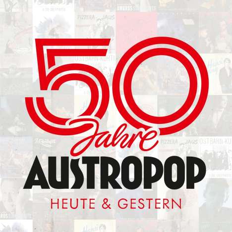50 Jahre Austropop: Heute &amp; Gestern, 2 CDs