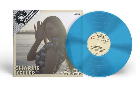 Charlie Keller: Die ganze Welt dreht sich im Kreis (Limited Edition) (Light Blue Vinyl), LP
