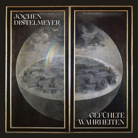 Jochen Distelmeyer: Gefühlte Wahrheiten, CD
