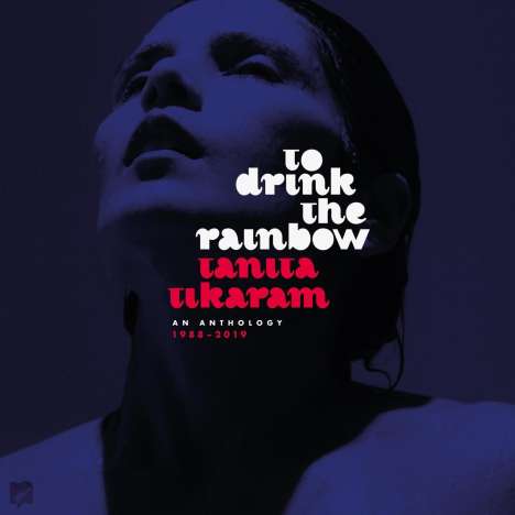 Tanita Tikaram: To Drink The Rainbow: An Anthology, CD