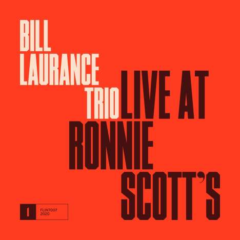 Bill Laurance (geb. 1981): Live At Ronnie Scott's, CD