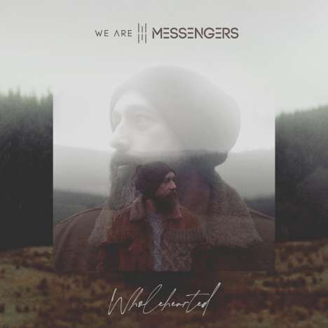 We Are Messengers: Wholehearted, LP