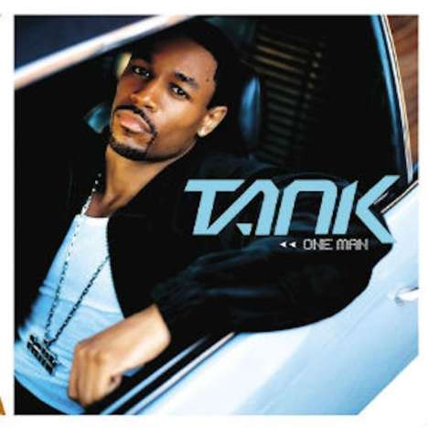 Tank     (R'n'B): One Man, CD
