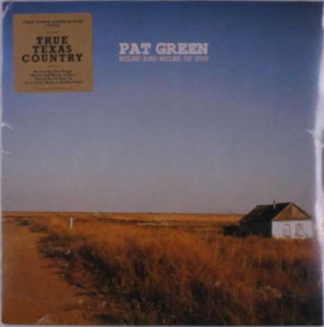 Pat Green: Miles And Miles Of You, LP