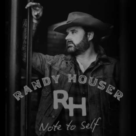 Randy Houser: Note To Self, CD
