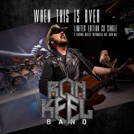 Ron Keel: When This Is Over (Limited Edition), Maxi-CD