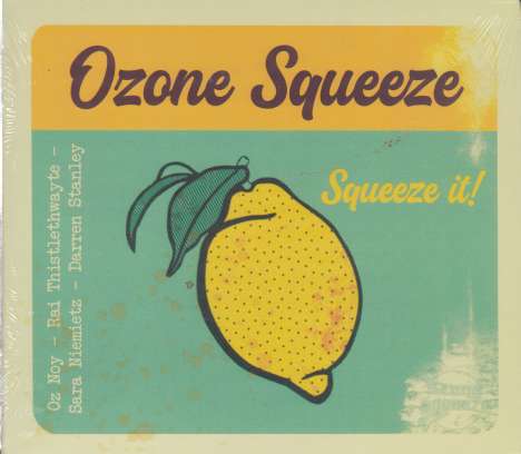 Ozone Squeeze: Squeeze It!, CD