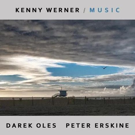 Texte: "KENNY WERNER / MUSIC", "DAREK OLES", "PETER ERSKINE". Strand mit Rettungsturm unter dramatischem Himmel.