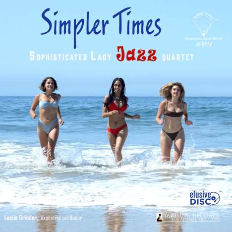 Sophisticated Lady Jazz Quartet: Simpler Times (180g) (45 RPM), LP