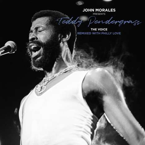 John Morales: John Morales Presents Teddy Pendergrass: The Voice Remixed With Philly Love, 2 CDs