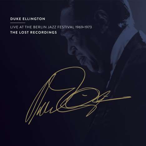 Duke Ellington (1899-1974): Live At The Berlin Jazz Festival 1969 - 1973, CD