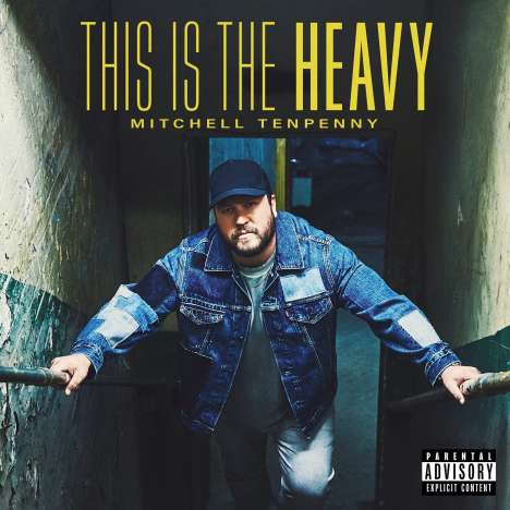Mitchell Tenpenny: This Is The Heavy, CD