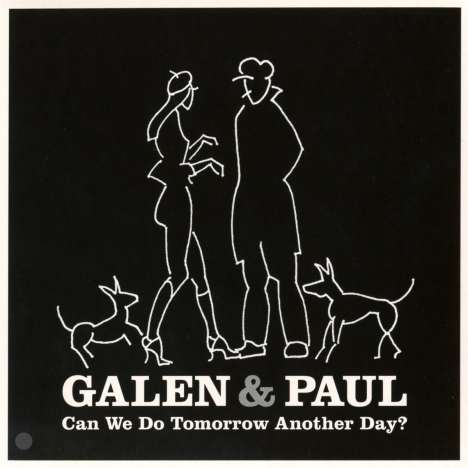 Galen Ayers &amp; Paul Simonon: Can We Do Tomorrow Another Day?, CD