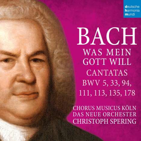 Johann Sebastian Bach (1685-1750): Kantaten BWV 5,33,94,111,113,135,178, 2 CDs