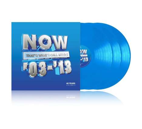 Now That's What I Call Music: 40 Years Volume 3 (2003-2013) (Blue Vinyl), 3 LPs