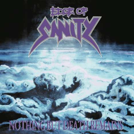 Edge Of Sanity: Nothing But Death Remains (Reissue), 2 CDs