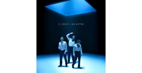 Il Volo: Ad Astra (Limited Edition) (Blue Vinyl), LP