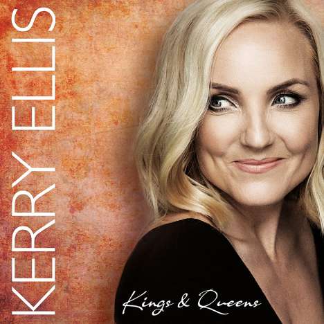 Kerry Ellis: Kings &amp; Queens, CD