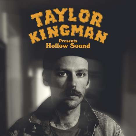 Taylor Kingman: Hollow Sound, LP