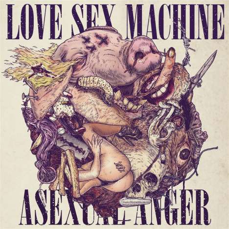 Love Sex Machine: Asexual Anger, LP