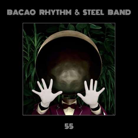 Bacao Rhythm &amp; Steel Band: 55, LP