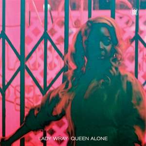 Lady Wray: Queen Alone (Clear Pink Vinyl), LP