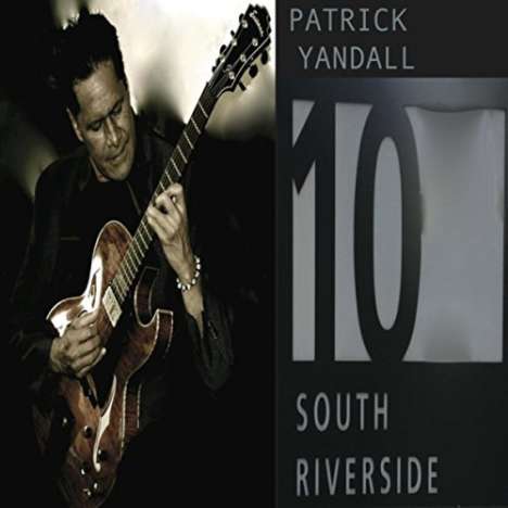Patrick Yandall: 10 South Riverside, CD