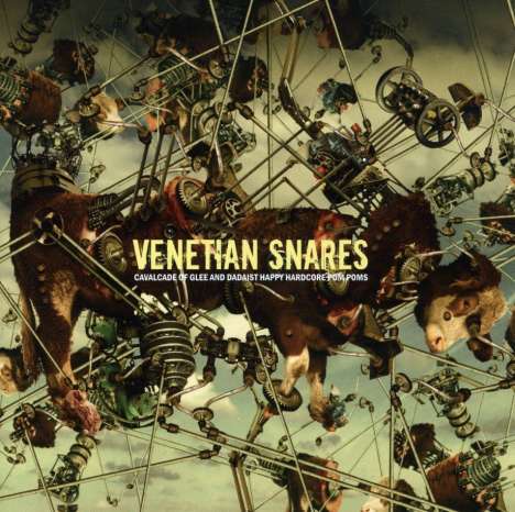 Venetian Snares: Cavalcade Of Glee &amp; Dadaist Ha, CD